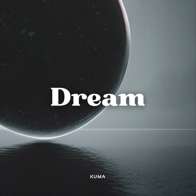 KUMA - Dream